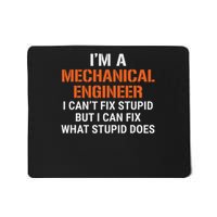 Funny Mechanical Engineer I Can't Fix Stupid Mousepad