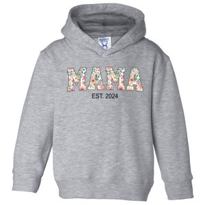 Floral Mama Est 2024 Promoted To Mommy 2024 For MotherS Day Toddler Hoodie