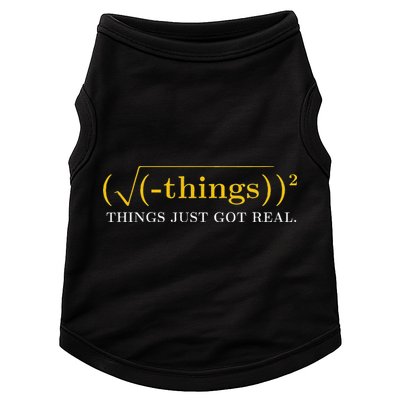 Funny Math Equation Things Just Got Real Saying Doggie Tank