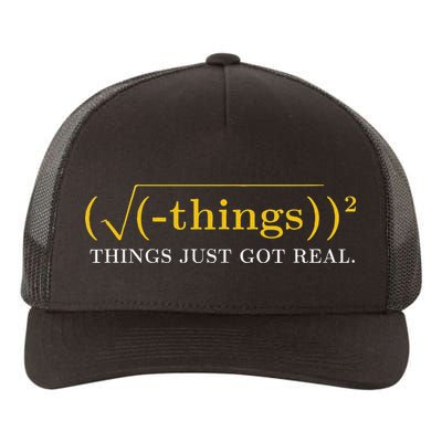 Funny Math Equation Things Just Got Real Saying Yupoong Adult 5-Panel Trucker Hat