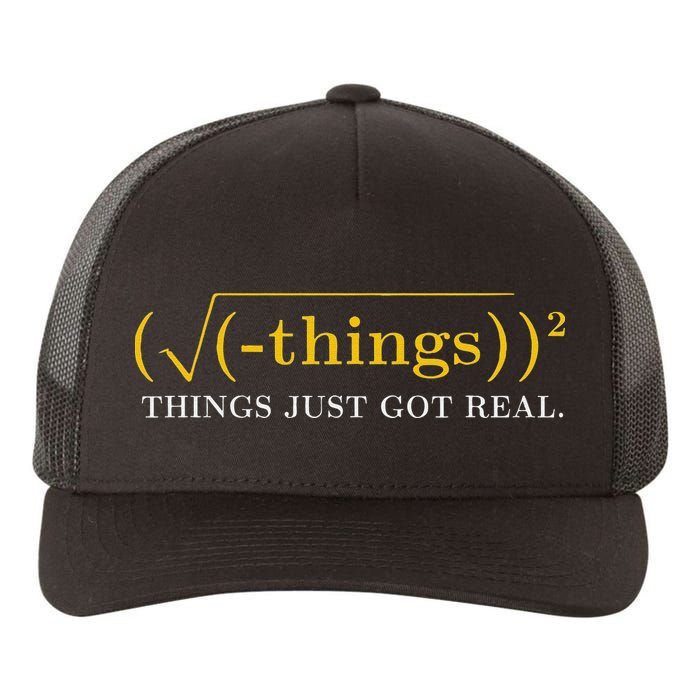Funny Math Equation Things Just Got Real Saying Yupoong Adult 5-Panel Trucker Hat