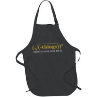Funny Math Equation Things Just Got Real Saying Apron