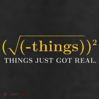 Funny Math Equation Things Just Got Real Saying 25L Jumbo Tote