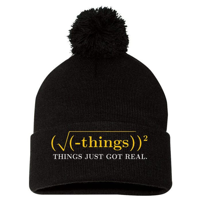 Funny Math Equation Things Just Got Real Saying Pom Pom 12in Knit Beanie