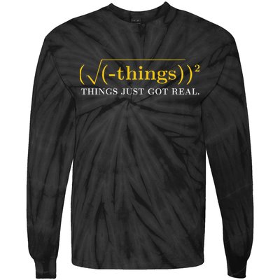Funny Math Equation Things Just Got Real Saying Tie-Dye Long Sleeve Shirt