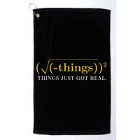 Funny Math Equation Things Just Got Real Saying Golf Towel