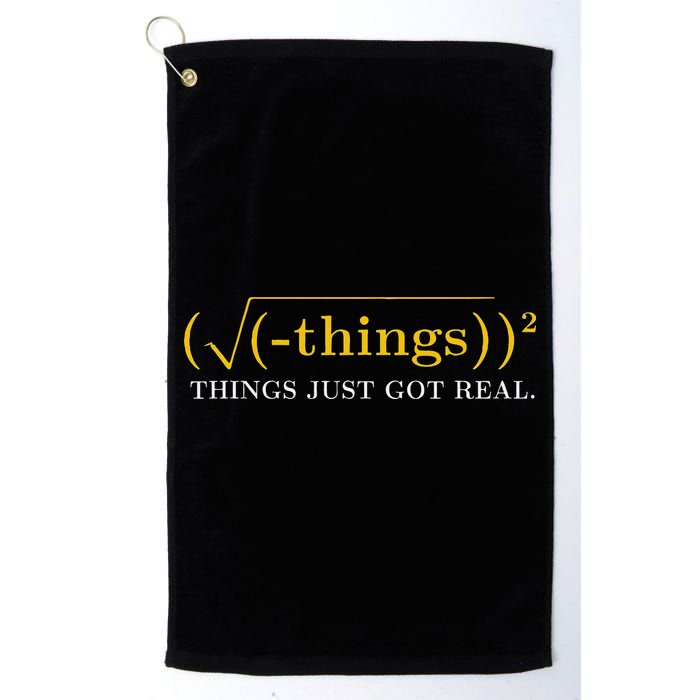 Funny Math Equation Things Just Got Real Saying Golf Towel
