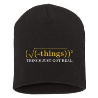 Funny Math Equation Things Just Got Real Saying Short Acrylic Beanie