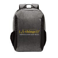 Funny Math Equation Things Just Got Real Saying Vector Backpack