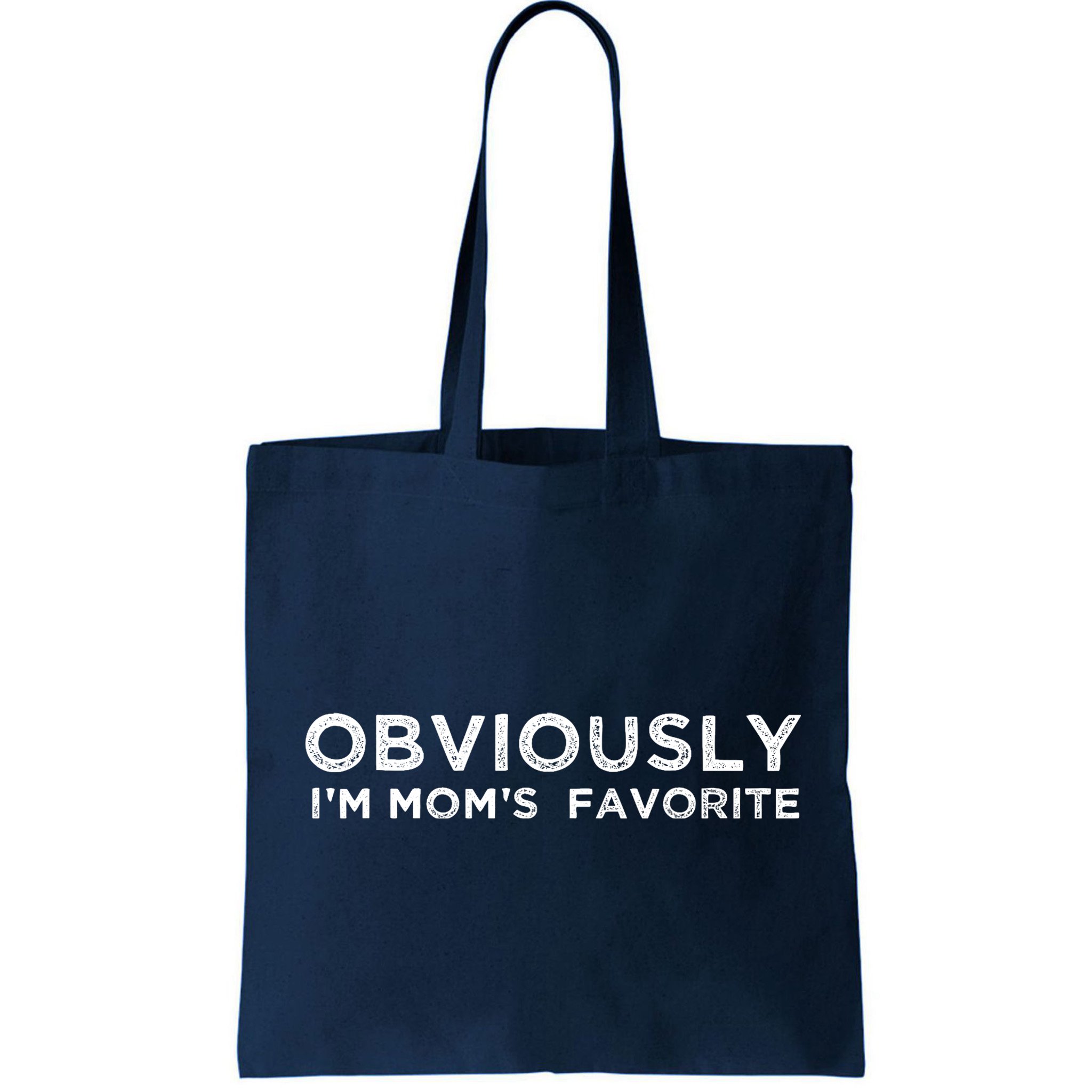 funny moms favorite, Obviously i'm mom's favorite Bag