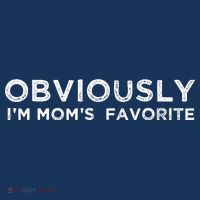 funny moms favorite, Obviously i'm mom's favorite Baby Bodysuit