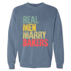 Funny Marriage Funny Gift Real Marry Bakers Groom Funny Gift Garment-Dyed Sweatshirt