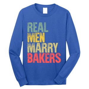 Funny Marriage Funny Gift Real Marry Bakers Groom Funny Gift Long Sleeve Shirt