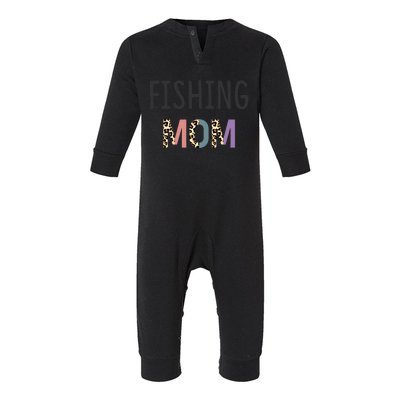 Fishing Mom Fisher Gift Funny Gift Funny Fishing Lovers Gift Infant Fleece One Piece