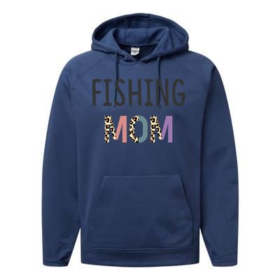 Fishing Mom Fisher Gift Funny Gift Funny Fishing Lovers Gift Performance Fleece Hoodie