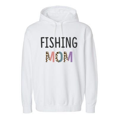 Fishing Mom Fisher Gift Funny Gift Funny Fishing Lovers Gift Garment-Dyed Fleece Hoodie