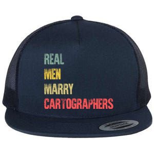 Funny Marriage Funny Gift Real Marry Cartographers Groom Gift Flat Bill Trucker Hat