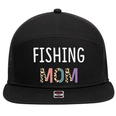 Fishing Mom Fisher Gift Funny Fishing Gift 7 Panel Mesh Trucker Snapback Hat