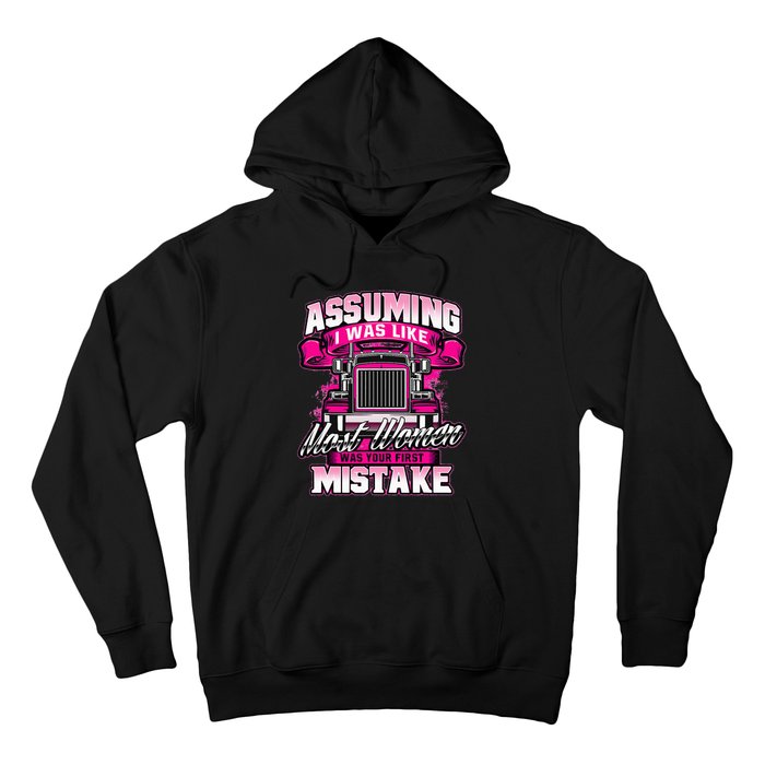 First Mistake Female Semi Truck Driver Trucker Trucking Hoodie