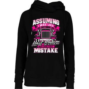 First Mistake Female Semi Truck Driver Trucker Trucking Womens Funnel Neck Pullover Hood