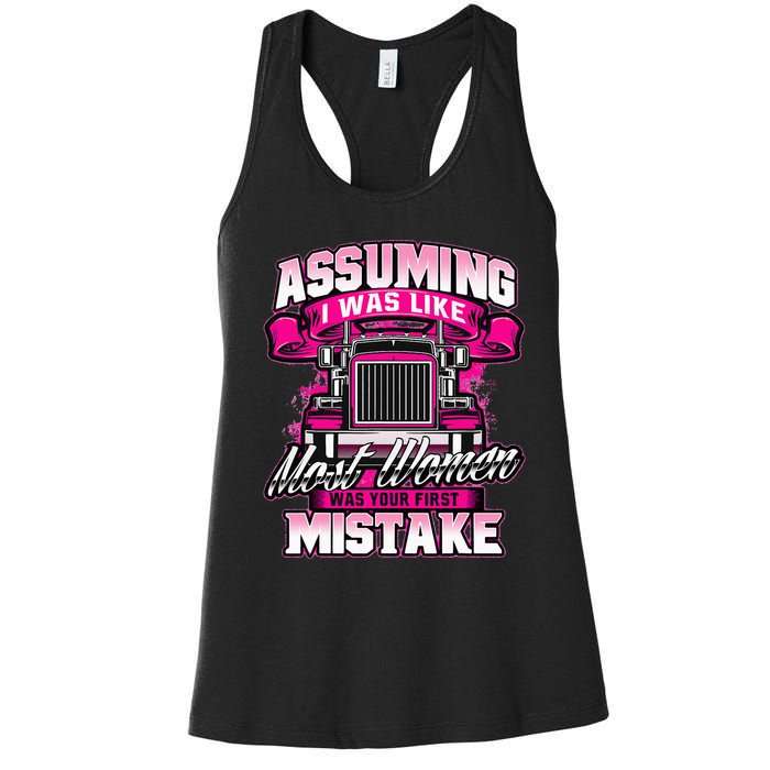 First Mistake Female Semi Truck Driver Trucker Trucking Women's Racerback Tank