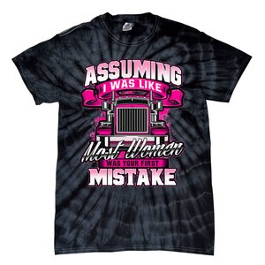 First Mistake Female Semi Truck Driver Trucker Trucking Tie-Dye T-Shirt