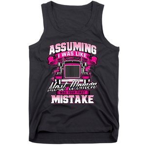 First Mistake Female Semi Truck Driver Trucker Trucking Tank Top