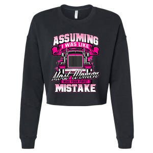 First Mistake Female Semi Truck Driver Trucker Trucking Cropped Pullover Crew