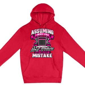 First Mistake Female Semi Truck Driver Trucker Trucking Premium Pullover Hoodie