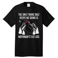 Funny Mothman Fat Ass Vintage Cryptid Tall T-Shirt