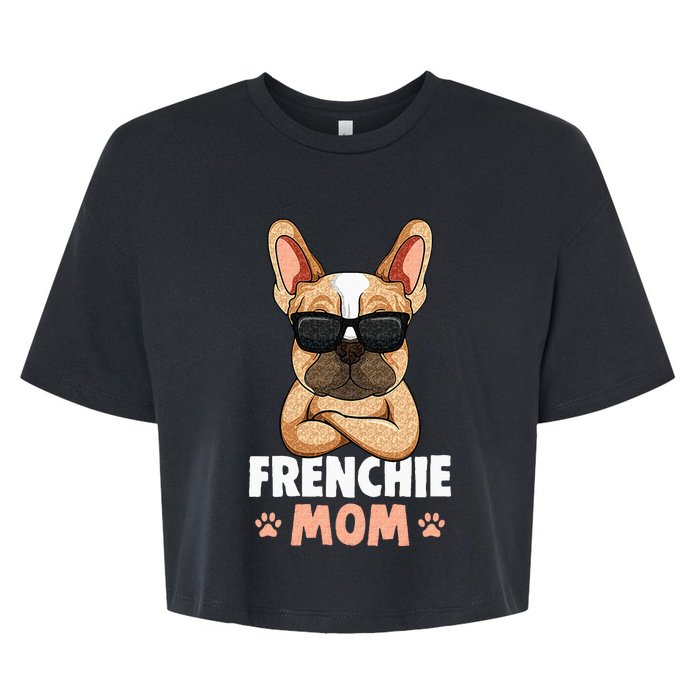 Frenchie Mom French Bulldog Dog Bella+Canvas Jersey Crop Tee