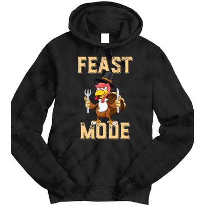 Feast Mode Funny Thanksgiving Holiday Turkey Tie Dye Hoodie