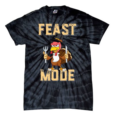 Feast Mode Funny Thanksgiving Holiday Turkey Tie-Dye T-Shirt