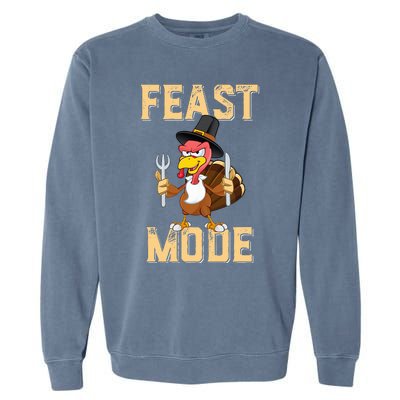 Feast Mode Funny Thanksgiving Holiday Turkey Garment-Dyed Sweatshirt