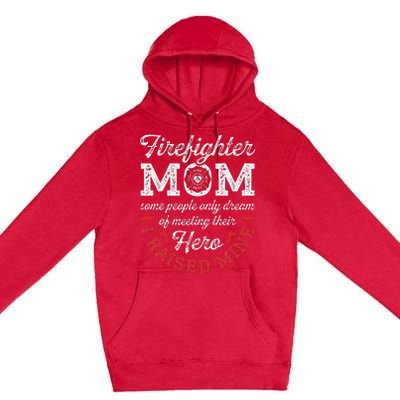 Firefighter Mom Firewoman Proud Moms Mothers Day Vintage Premium Pullover Hoodie