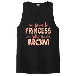 funny My Favorite Princess Calls Me Mom Princess  PosiCharge Competitor Tank