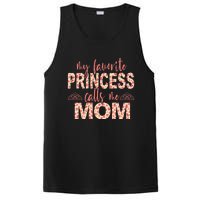 funny My Favorite Princess Calls Me Mom Princess  PosiCharge Competitor Tank