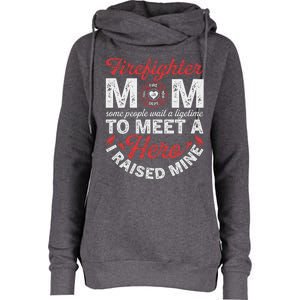 Firefighter Mom Firewoman Proud Moms Mothers Day Womens Funnel Neck Pullover Hood