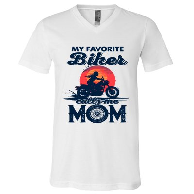 Funny My Favorite Biker Calls Me Mom V-Neck T-Shirt