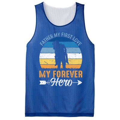 Father My First Love My Forever Hero Gift Mesh Reversible Basketball Jersey Tank