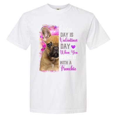 Frenchie Mom Funny Valentines Day Dog Lovers French Bulldog Gift Garment-Dyed Heavyweight T-Shirt