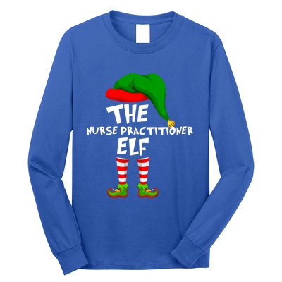 Funny Matching Family Christmas The Nurse Practitioner Elf Gift Long Sleeve Shirt