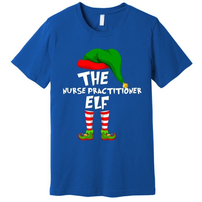 Funny Matching Family Christmas The Nurse Practitioner Elf Gift Premium T-Shirt