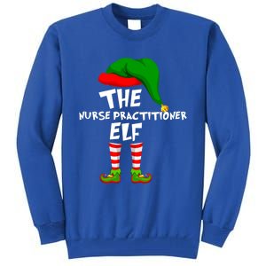 Funny Matching Family Christmas The Nurse Practitioner Elf Gift Tall Sweatshirt