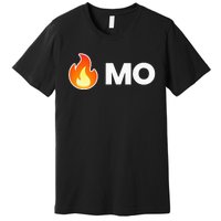 Fire Mo Premium T-Shirt