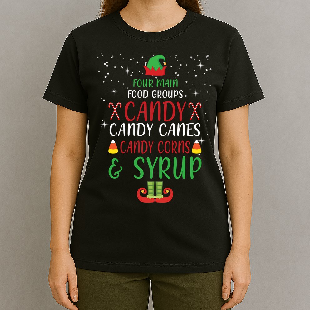 Four Main Food Groups Candy Canes Candy Corns Syrup Elf T-Shirt