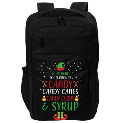 Four Main Food Groups Candy Canes Candy Corns Syrup Elf Impact Tech Backpack