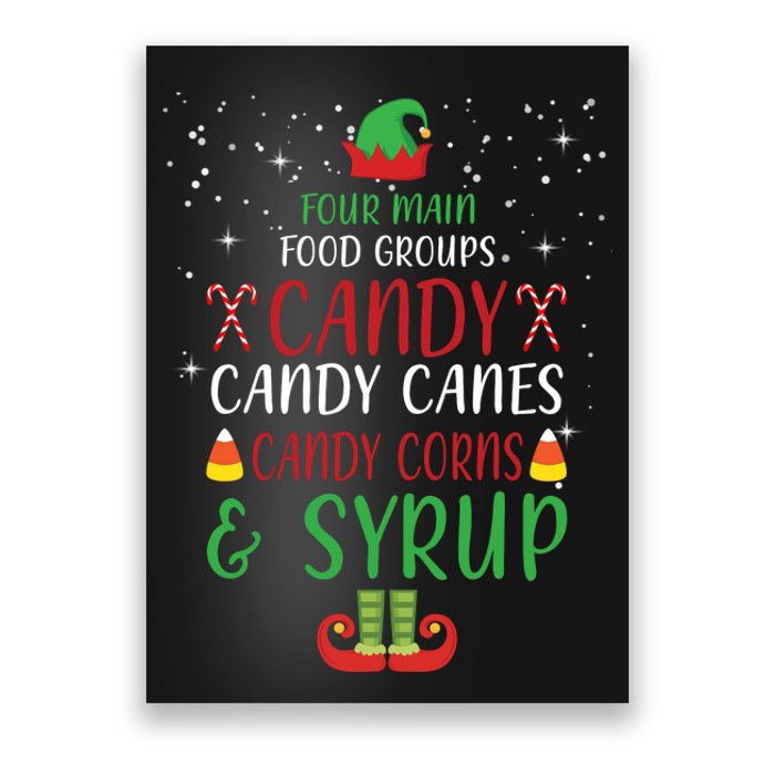 Four Main Food Groups Candy Canes Candy Corns Syrup Elf Poster