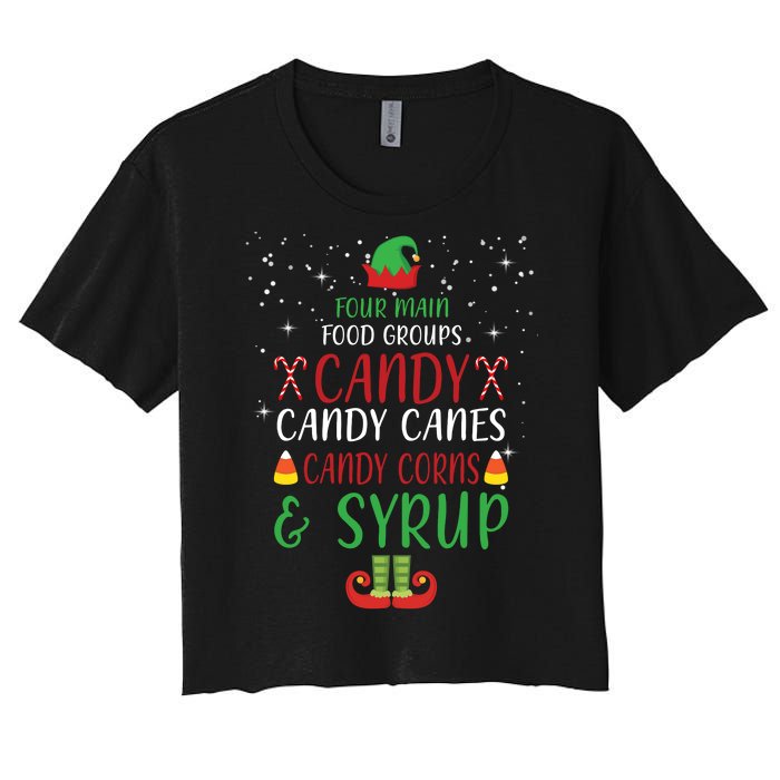 Four Main Food Groups Candy Canes Candy Corns Syrup Elf Women's Crop Top Tee