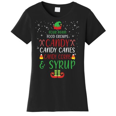 Four Main Food Groups Candy Canes Candy Corns Syrup Elf Women's T-Shirt